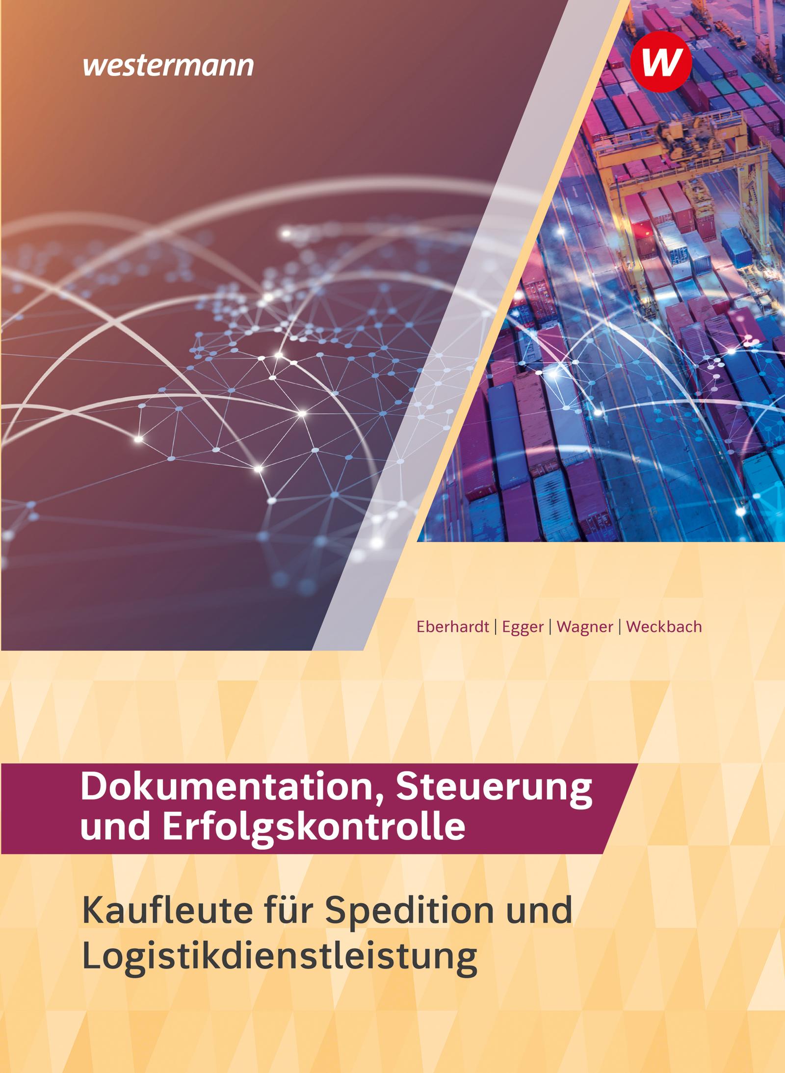 Vorderes Coverbild Spedition und Logistikdienstleistung. Dokumentation, Steuerung und Erfolgskontrolle: Schulbuch