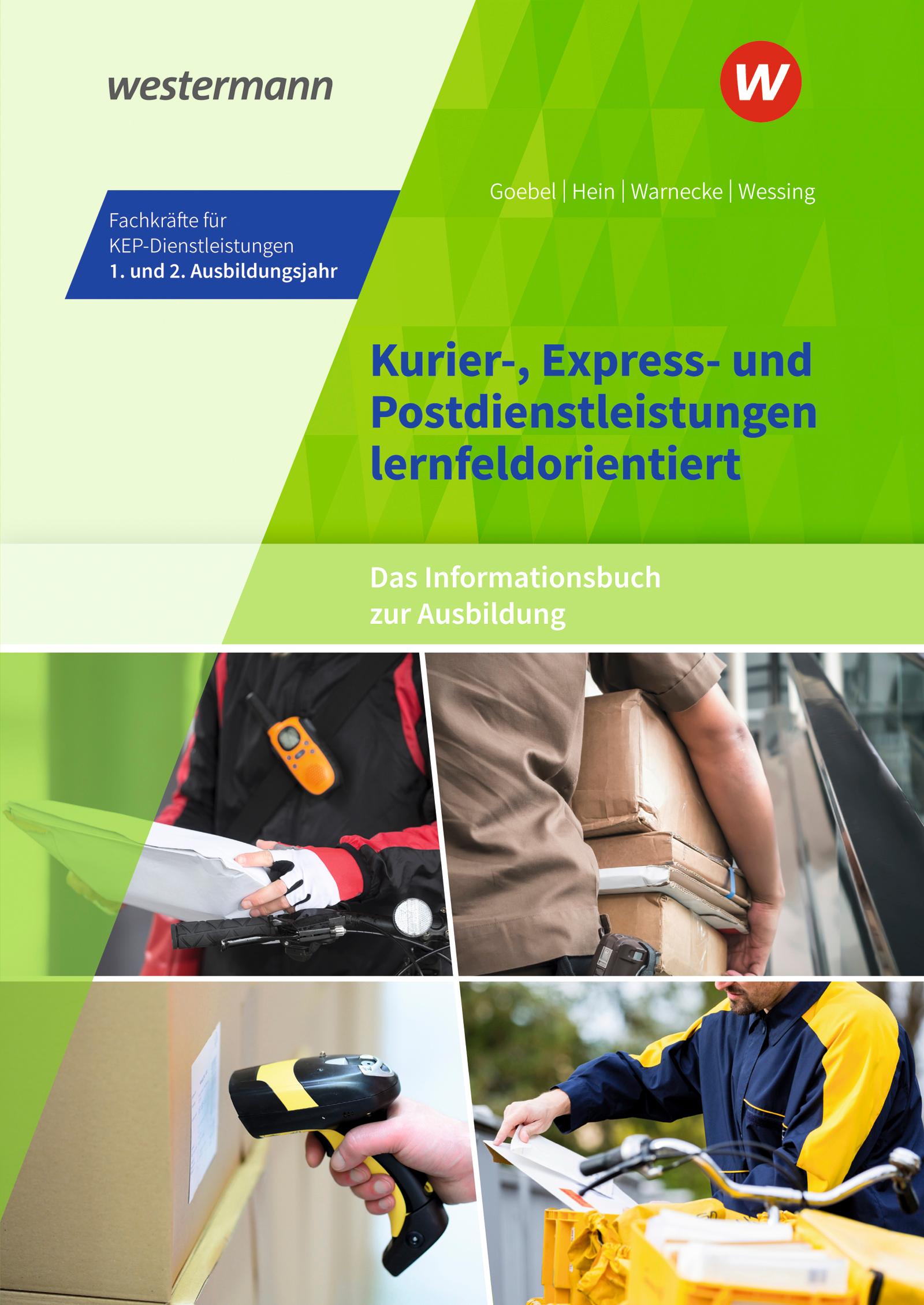 Vorderes Coverbild Kurier-, Express- und Postdienstleistungen lernfeldorientiert: Das Informationsbuch zur Ausbildung. Schulbuch
