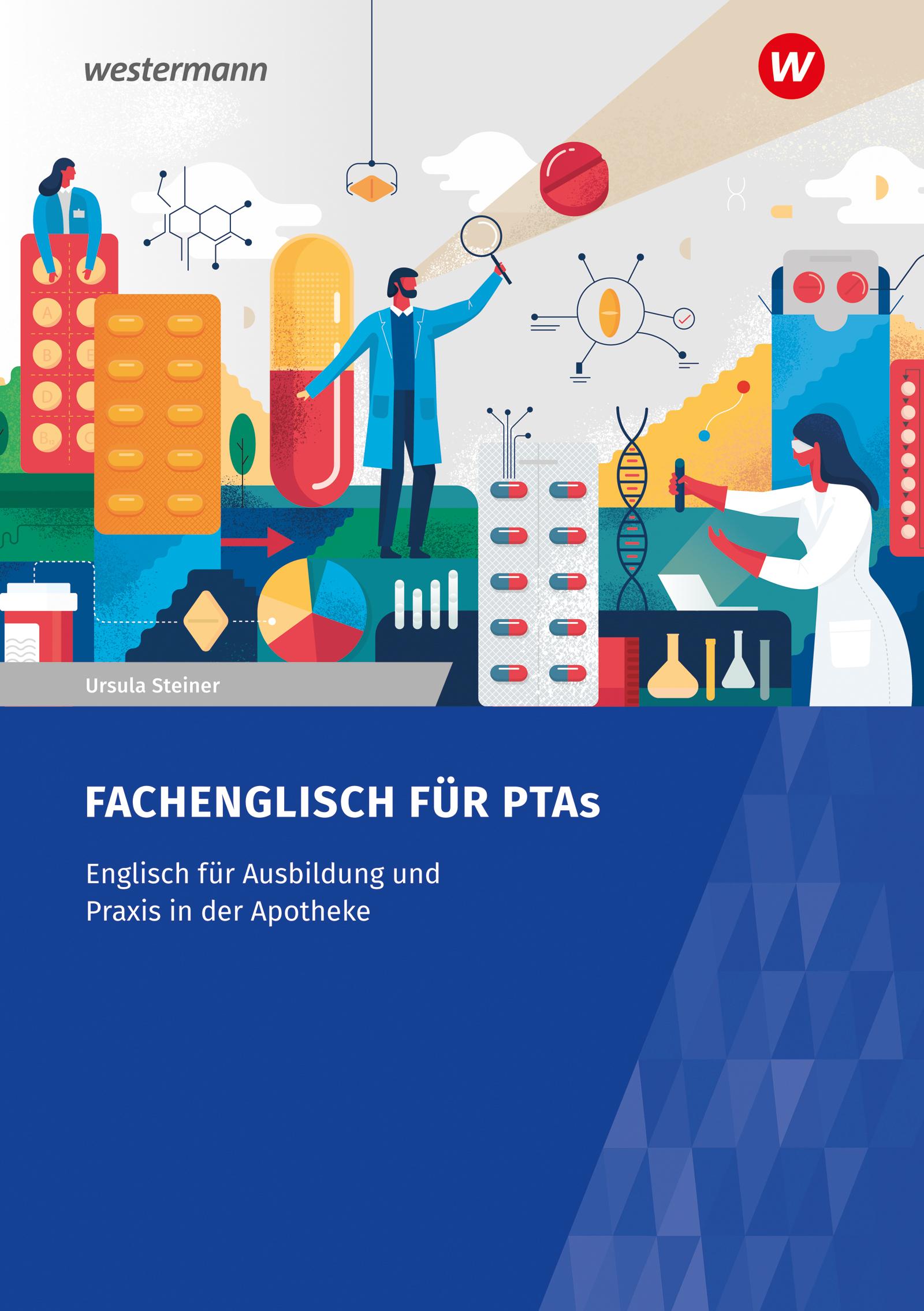 Vorderes Coverbild Fachenglisch für Pharmazeutisch-technische Assistenten/Assistentinnen. Arbeitsheft