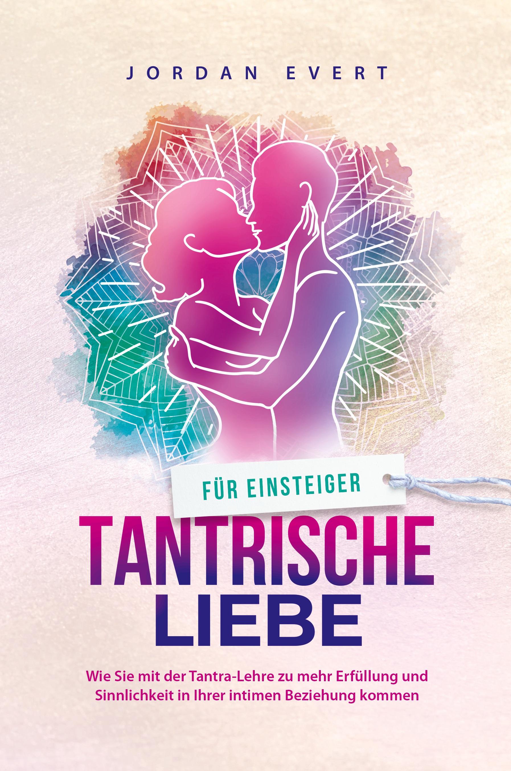 Vorderes Coverbild Tantrische Liebe für Einsteiger