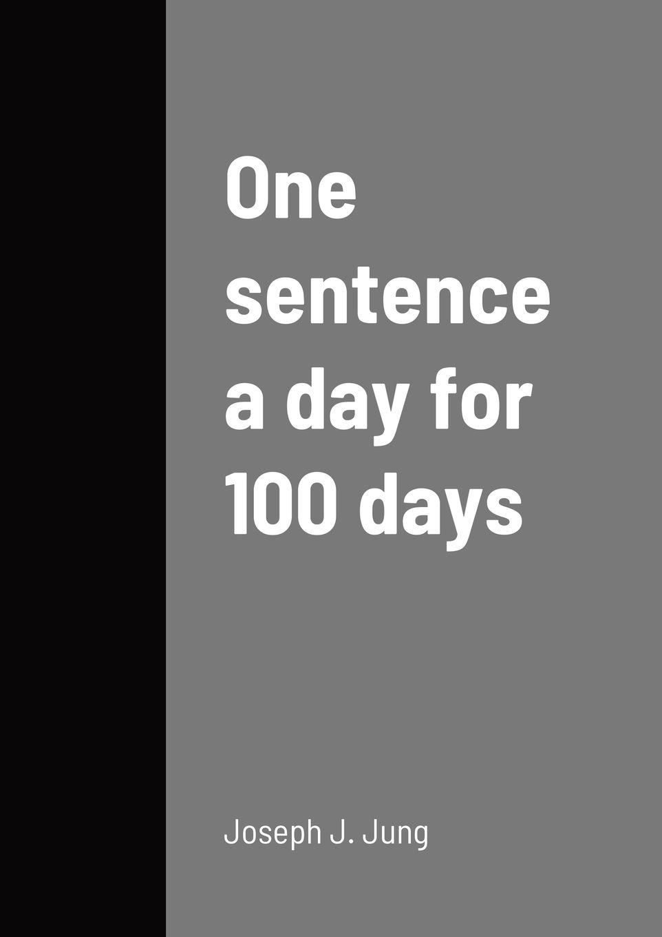 Vorderes Coverbild One sentence a day for 100 days