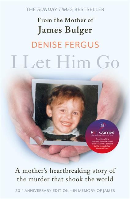Vorderes Coverbild I Let Him Go: The Heartbreaking Book from the Mother of James Bulger