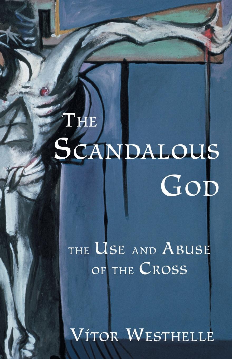 Vorderes Coverbild The Scandalous God