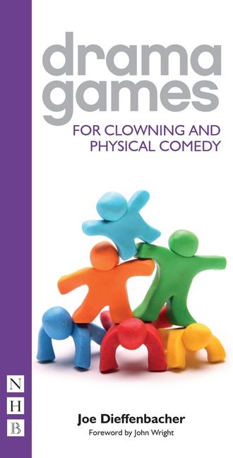 Vorderes Coverbild Drama Games for Clowning and Physical Comedy