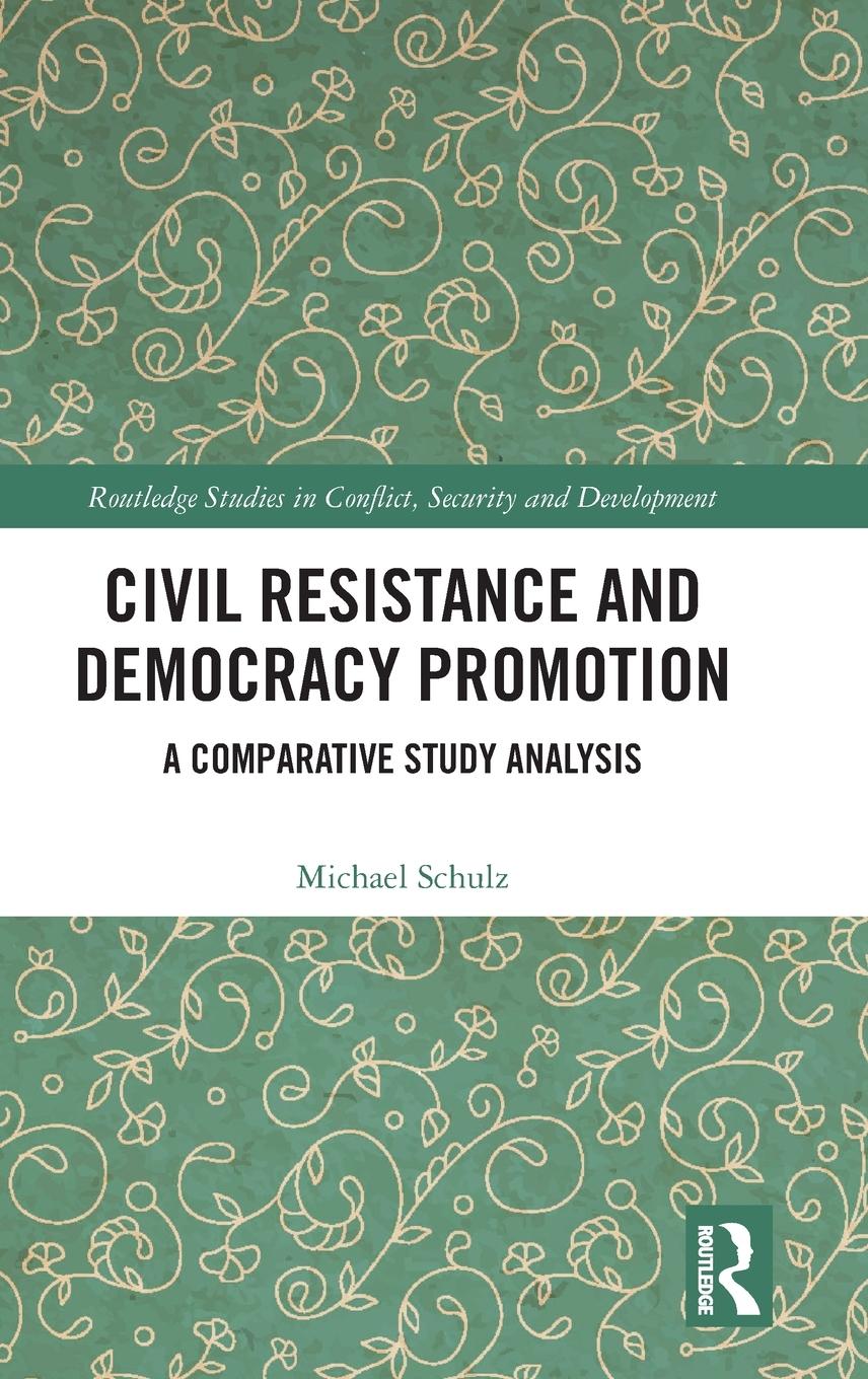 Vorderes Coverbild Civil Resistance and Democracy Promotion