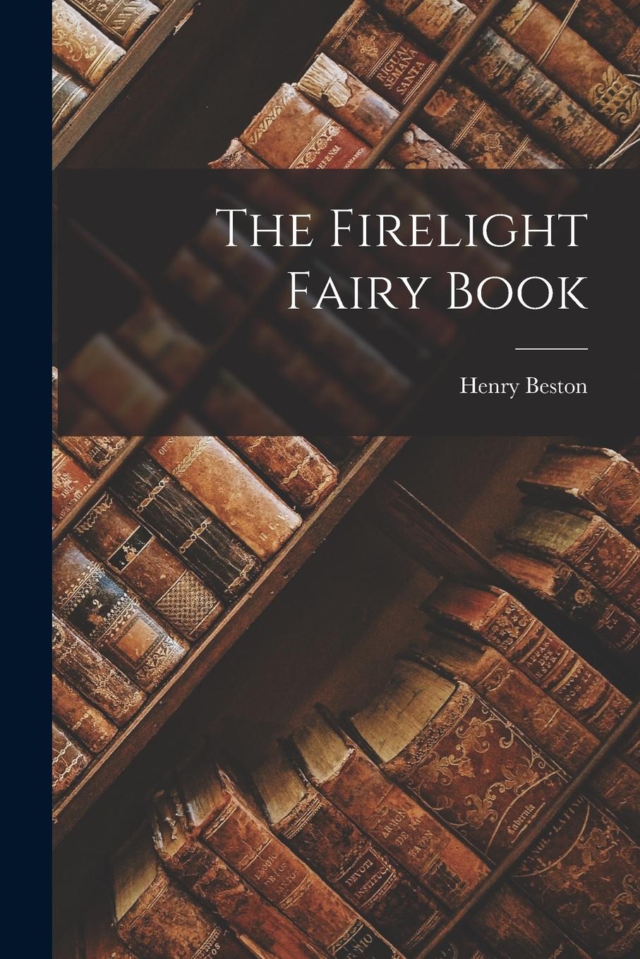 Vorderes Coverbild The Firelight Fairy Book