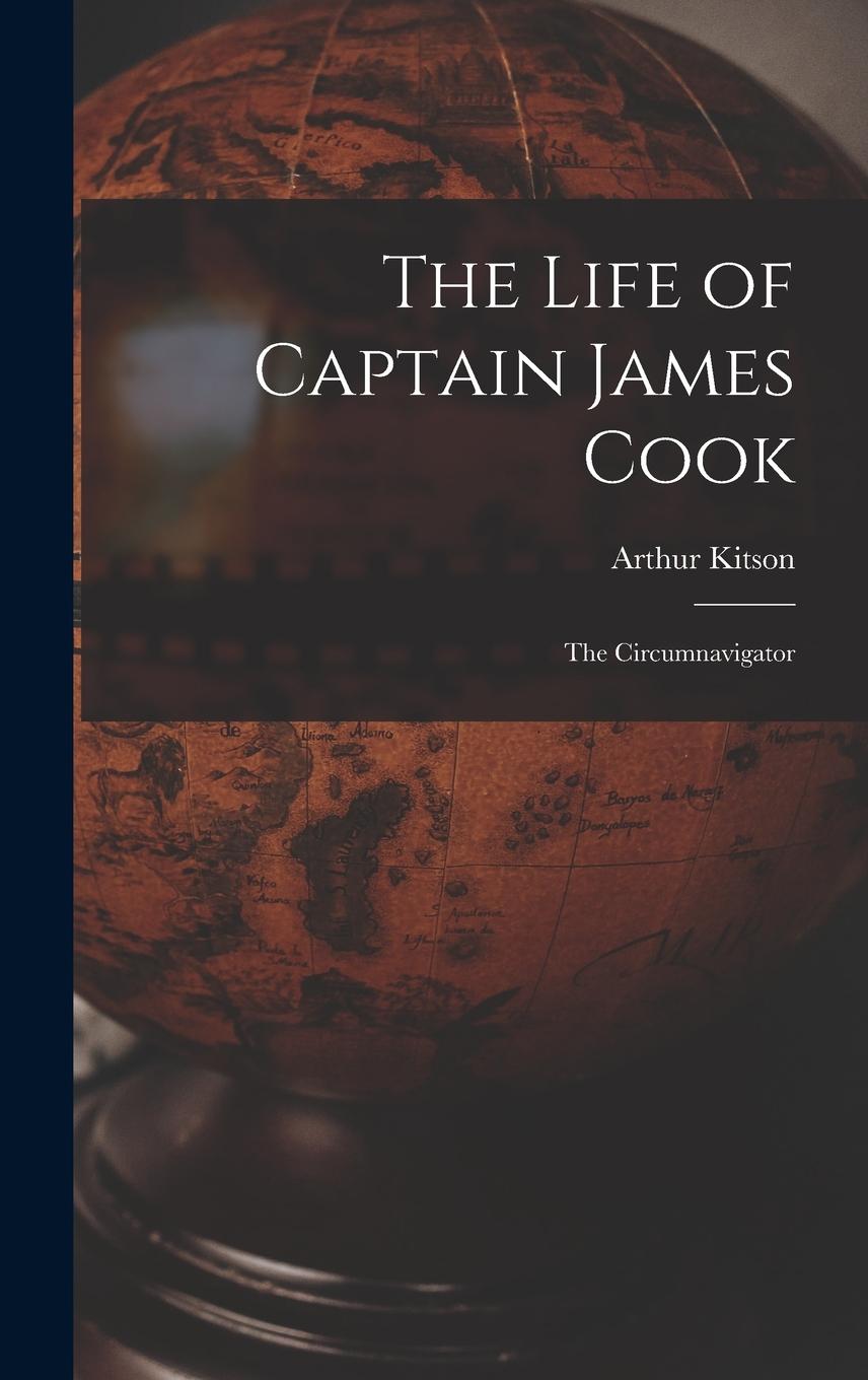Vorderes Coverbild The Life of Captain James Cook: The Circumnavigator