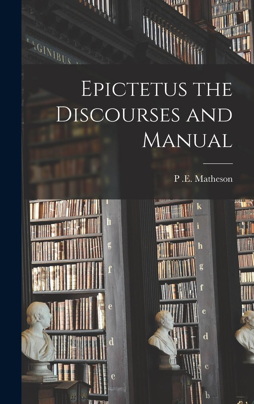 Vorderes Coverbild Epictetus the Discourses and Manual