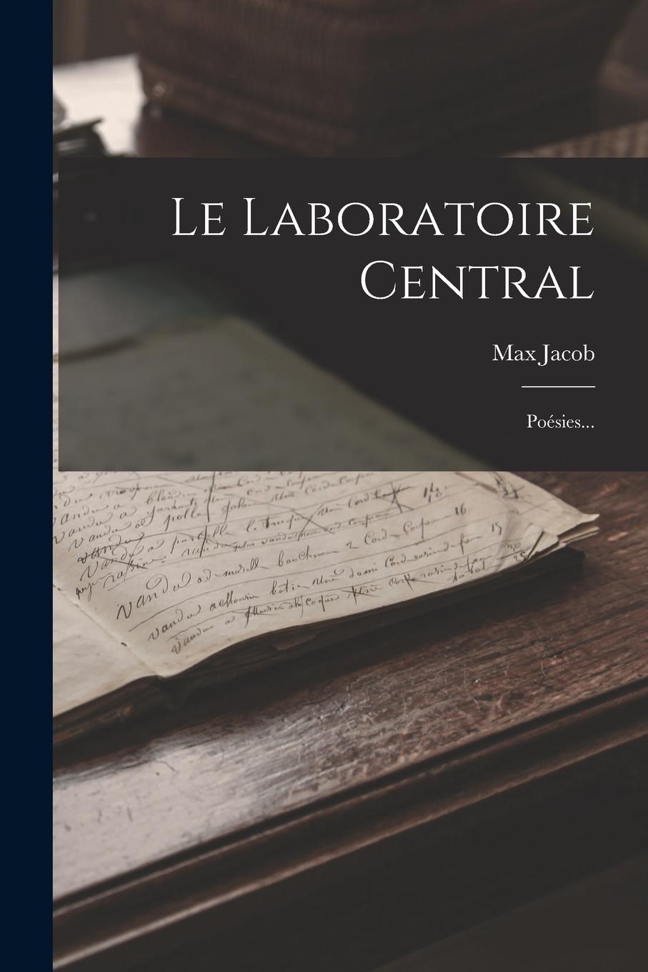Vorderes Coverbild Le Laboratoire Central: Poésies...