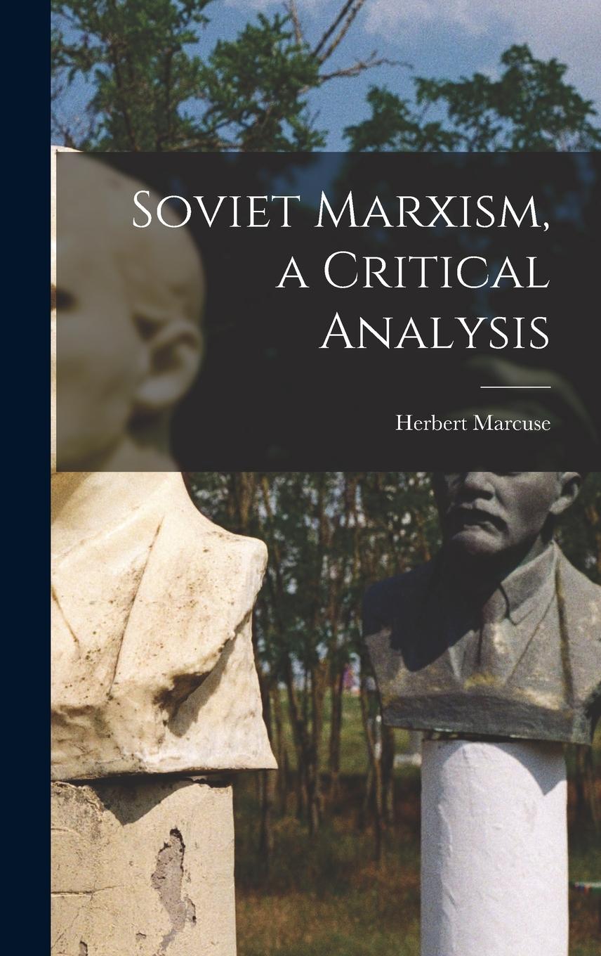 Vorderes Coverbild Soviet Marxism, a Critical Analysis