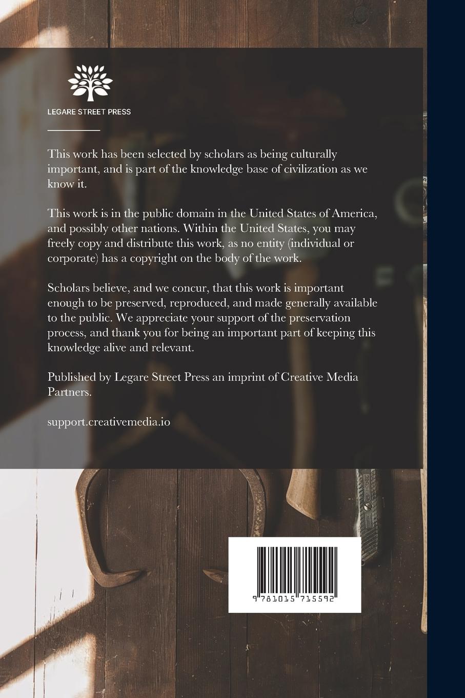 Rückseitencover A Practical Treatise On the Steel Square and Its Application to Everyday Use: Being an Exhaustive Collection of Steel Square Problems and Solutions, "