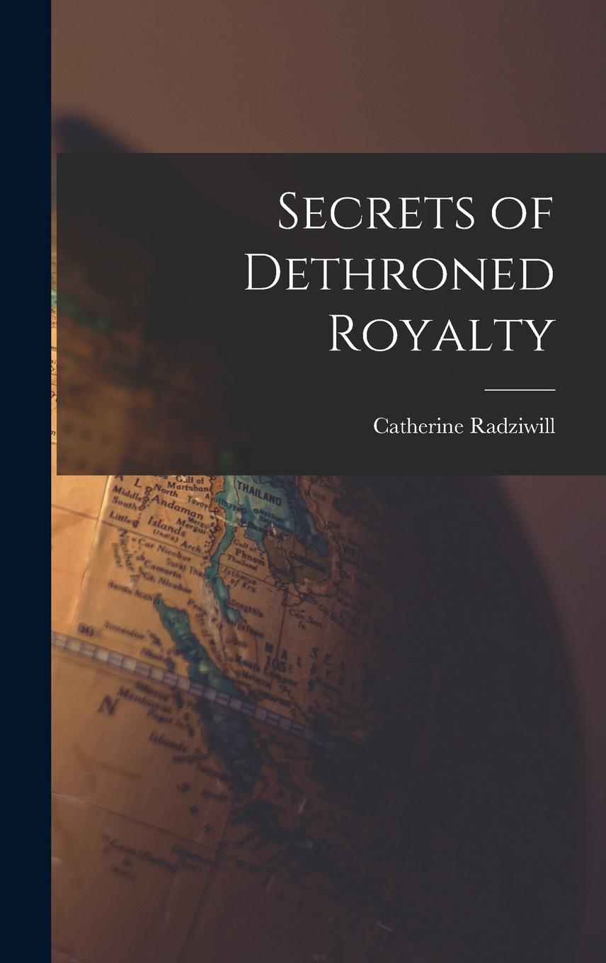 Vorderes Coverbild Secrets of Dethroned Royalty