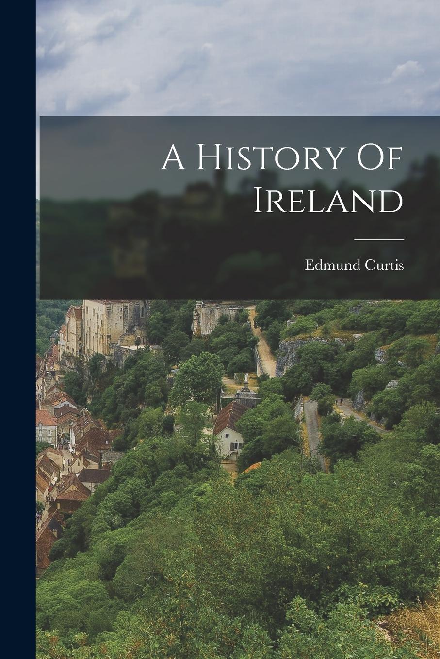 Vorderes Coverbild A History Of Ireland