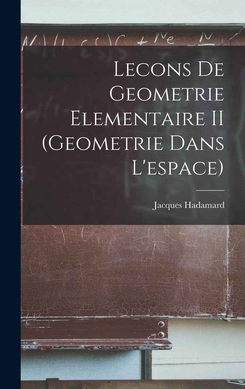Vorderes Coverbild Lecons De Geometrie Elementaire II (Geometrie Dans L'espace)