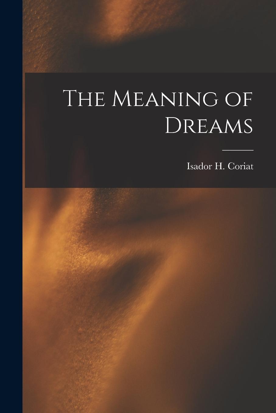 Vorderes Coverbild The Meaning of Dreams