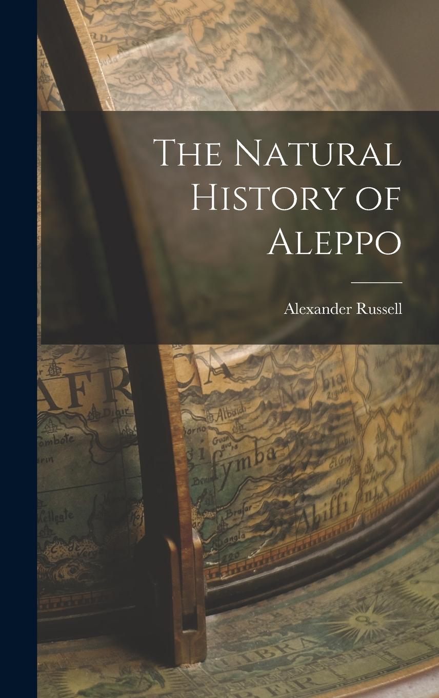 Vorderes Coverbild The Natural History of Aleppo