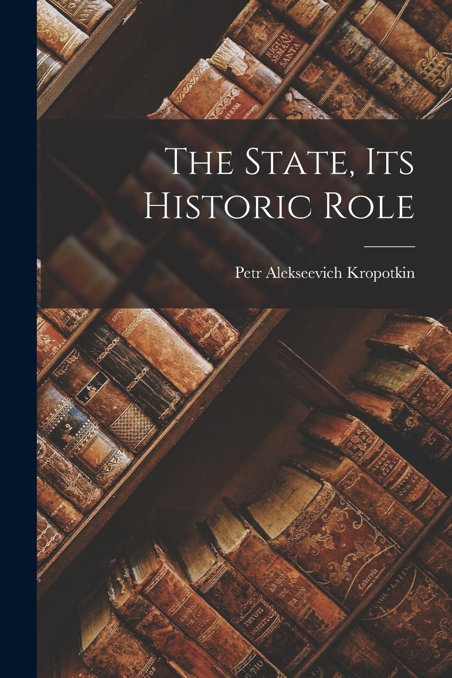 Vorderes Coverbild The State, its Historic Role