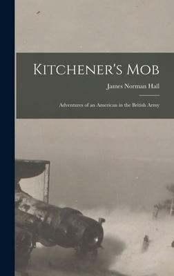 Vorderes Coverbild Kitchener's Mob: Adventures of an American in the British Army