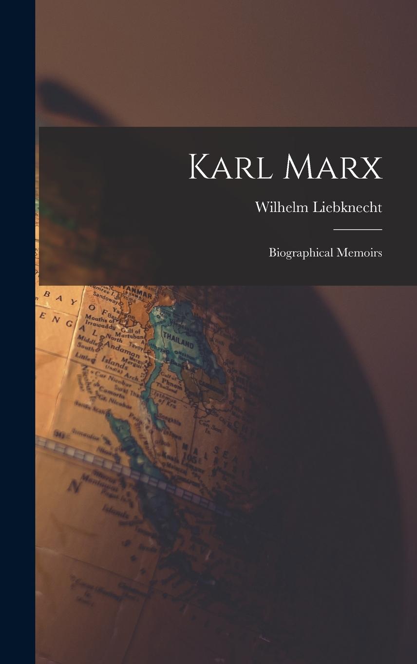 Vorderes Coverbild Karl Marx: Biographical Memoirs