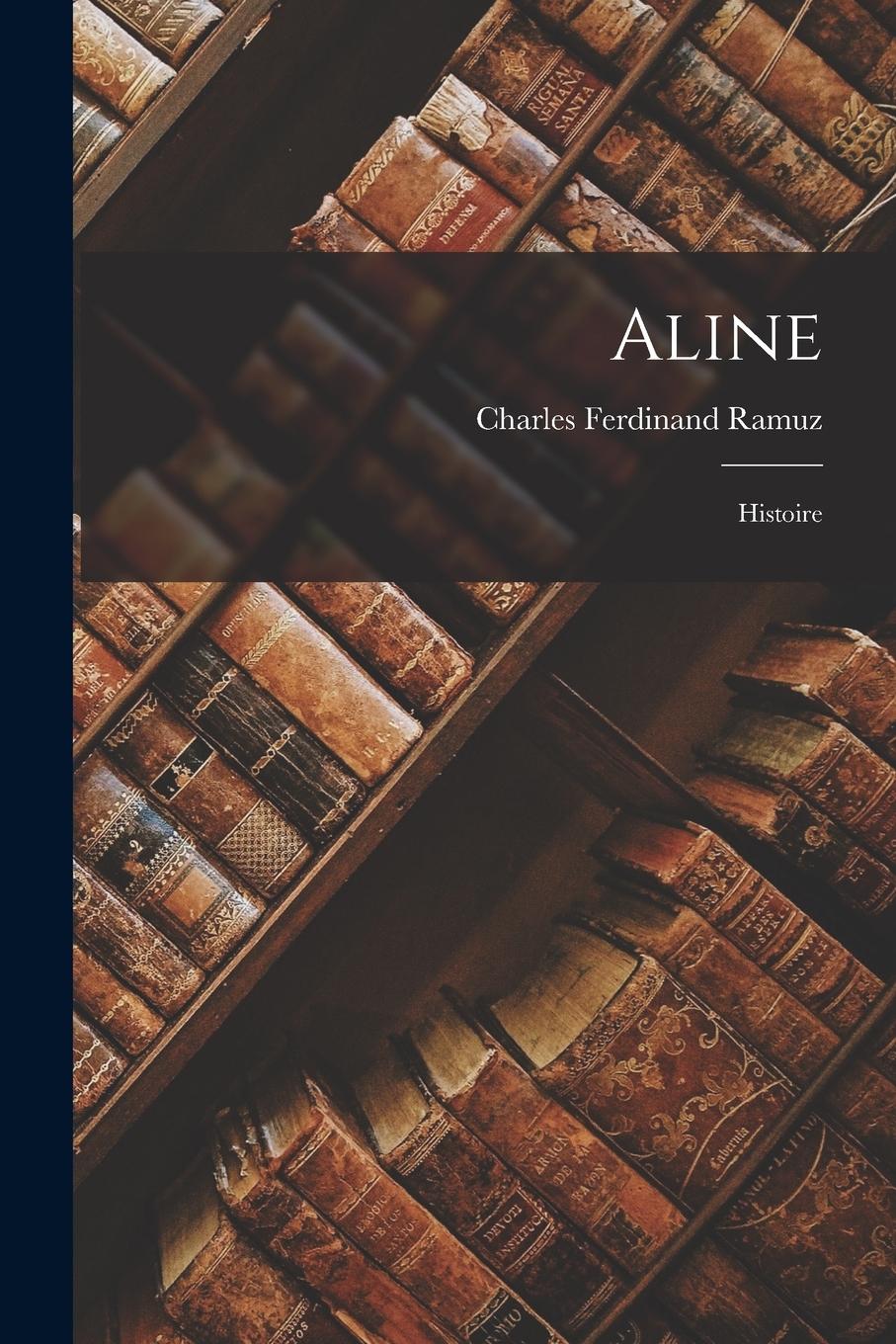 Vorderes Coverbild Aline: Histoire