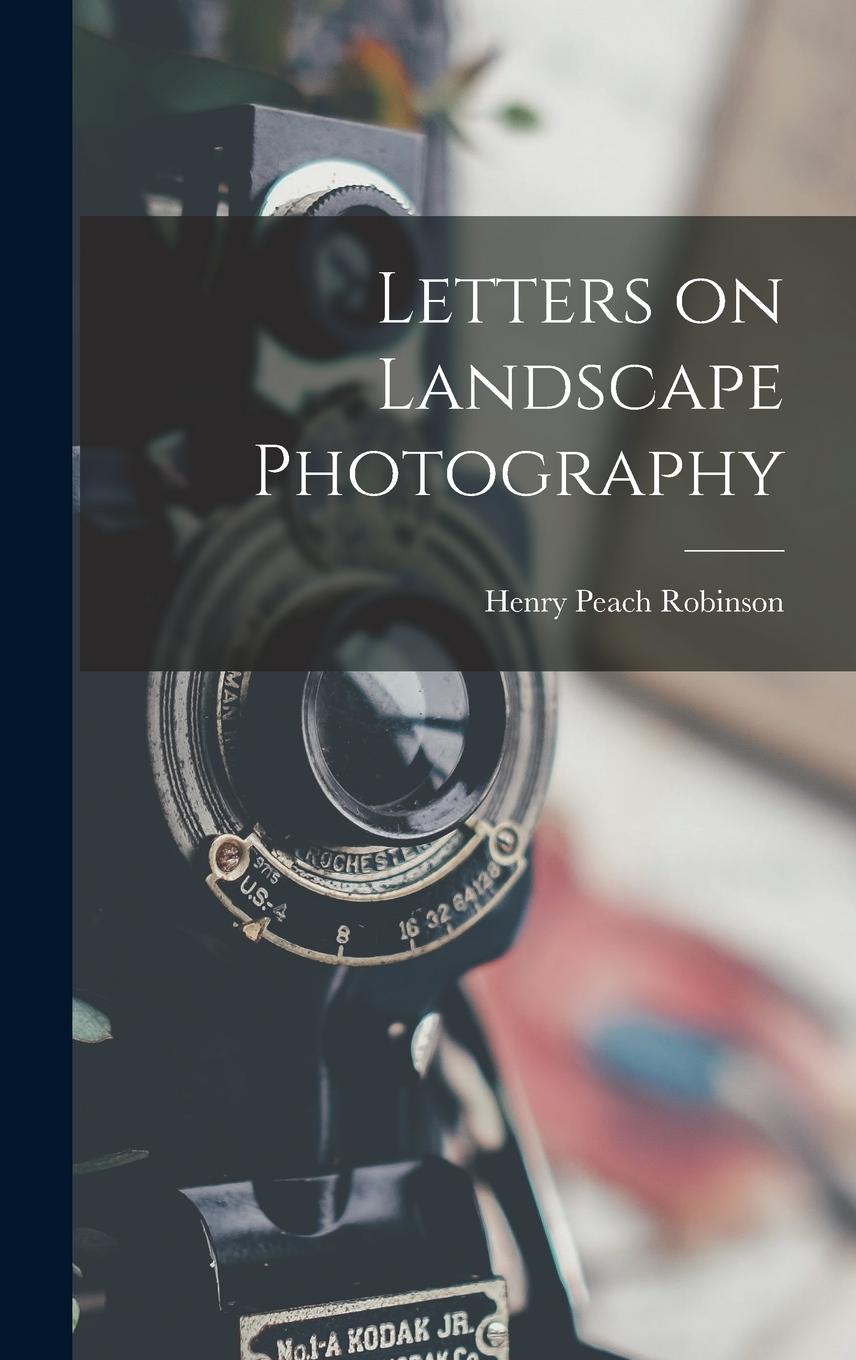 Vorderes Coverbild Letters on Landscape Photography