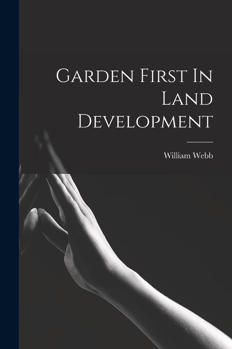 Vorderes Coverbild Garden First In Land Development