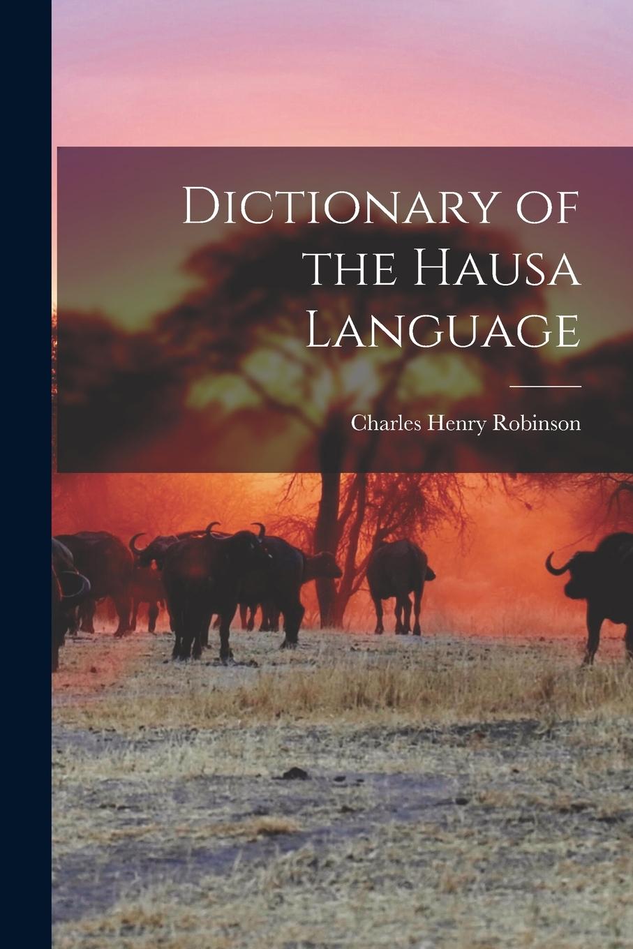Vorderes Coverbild Dictionary of the Hausa Language