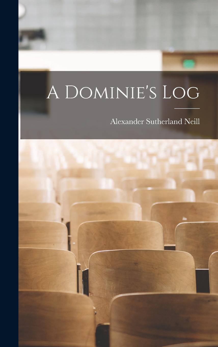 Vorderes Coverbild A Dominie's Log