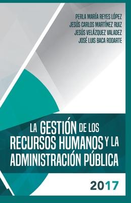 Vorderes Coverbild La gestion de los recursos humanos y la administracion publica 2017