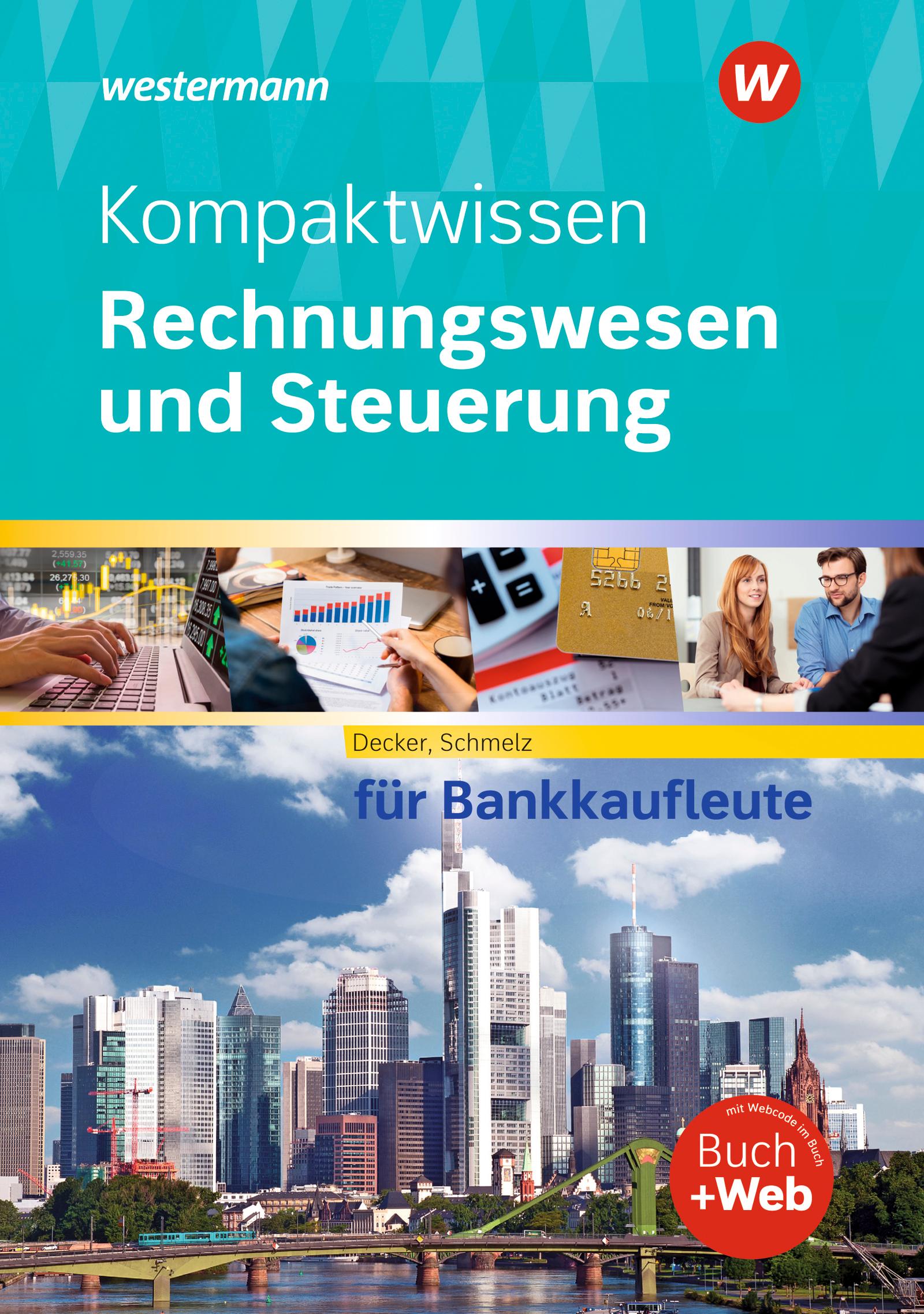 Vorderes Coverbild Kompaktwissen Rechnungswesen und Steuerung für Bankkaufleute. Schulbuch