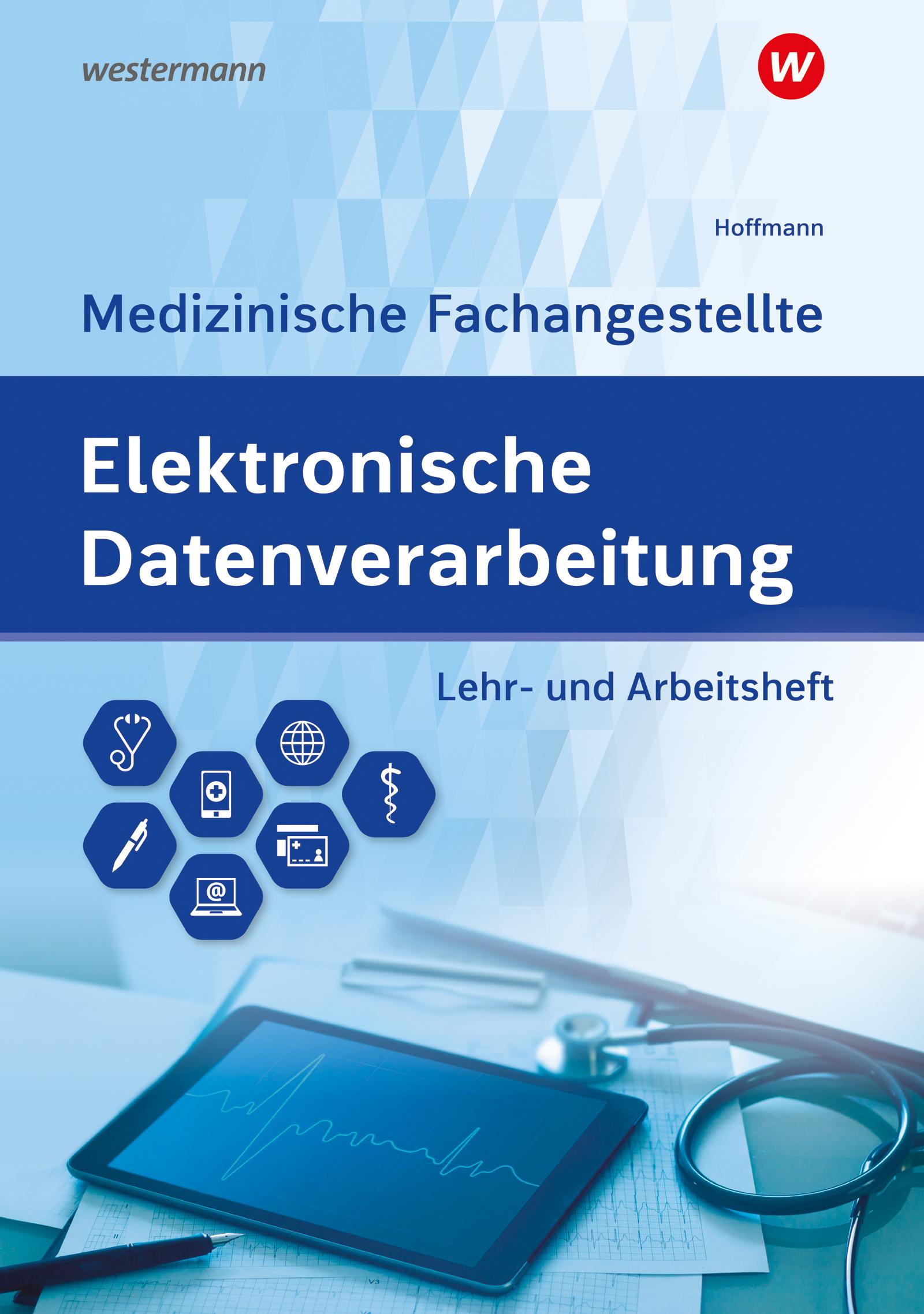 Vorderes Coverbild Elektronische Datenverarbeitung - Medizinische Fachangestellte. Lehr- und Arbeitsheft
