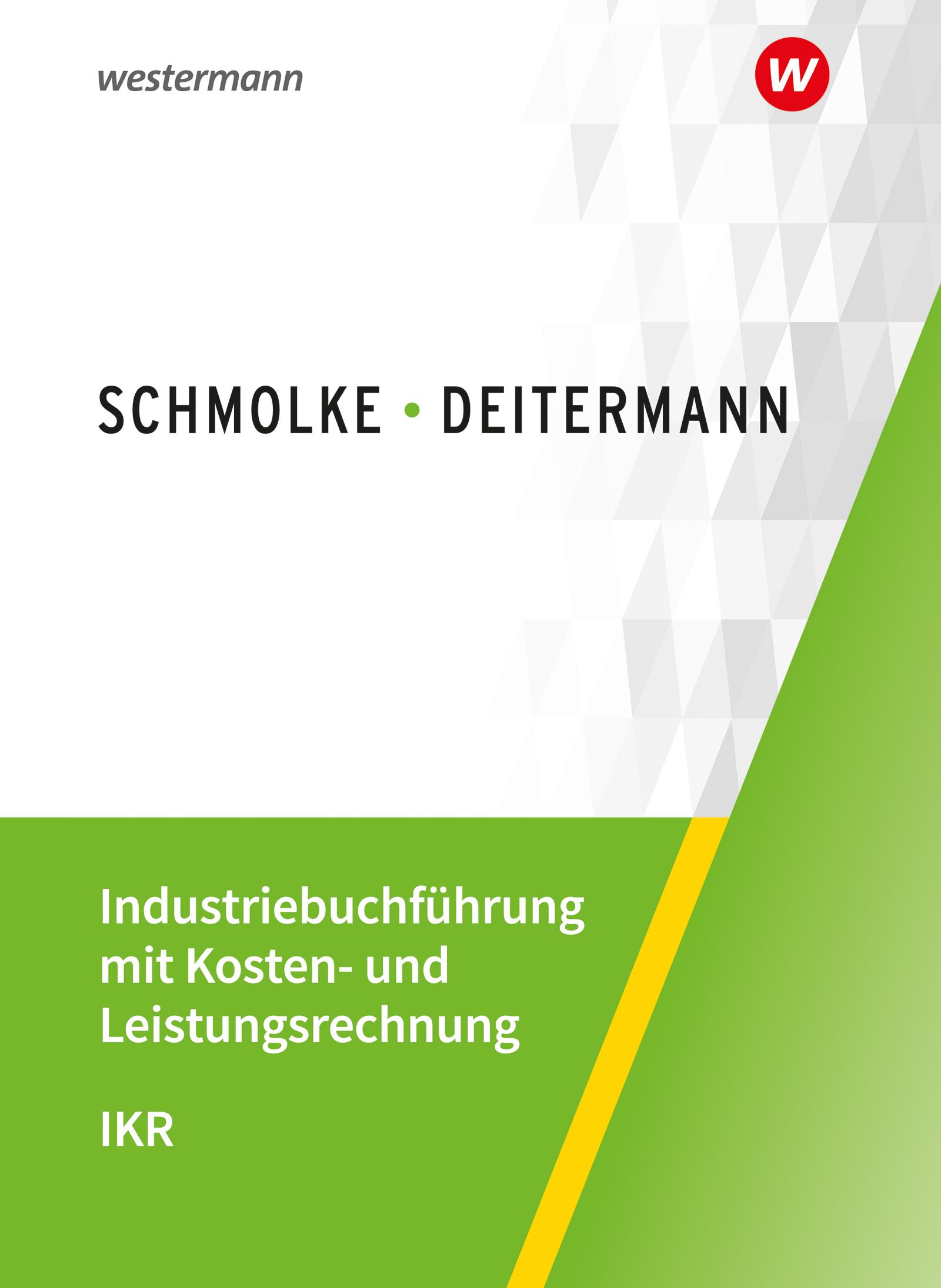 Vorderes Coverbild Industriebuchführung mit Kosten- und Leistungsrechnung - IKR. Schülerband