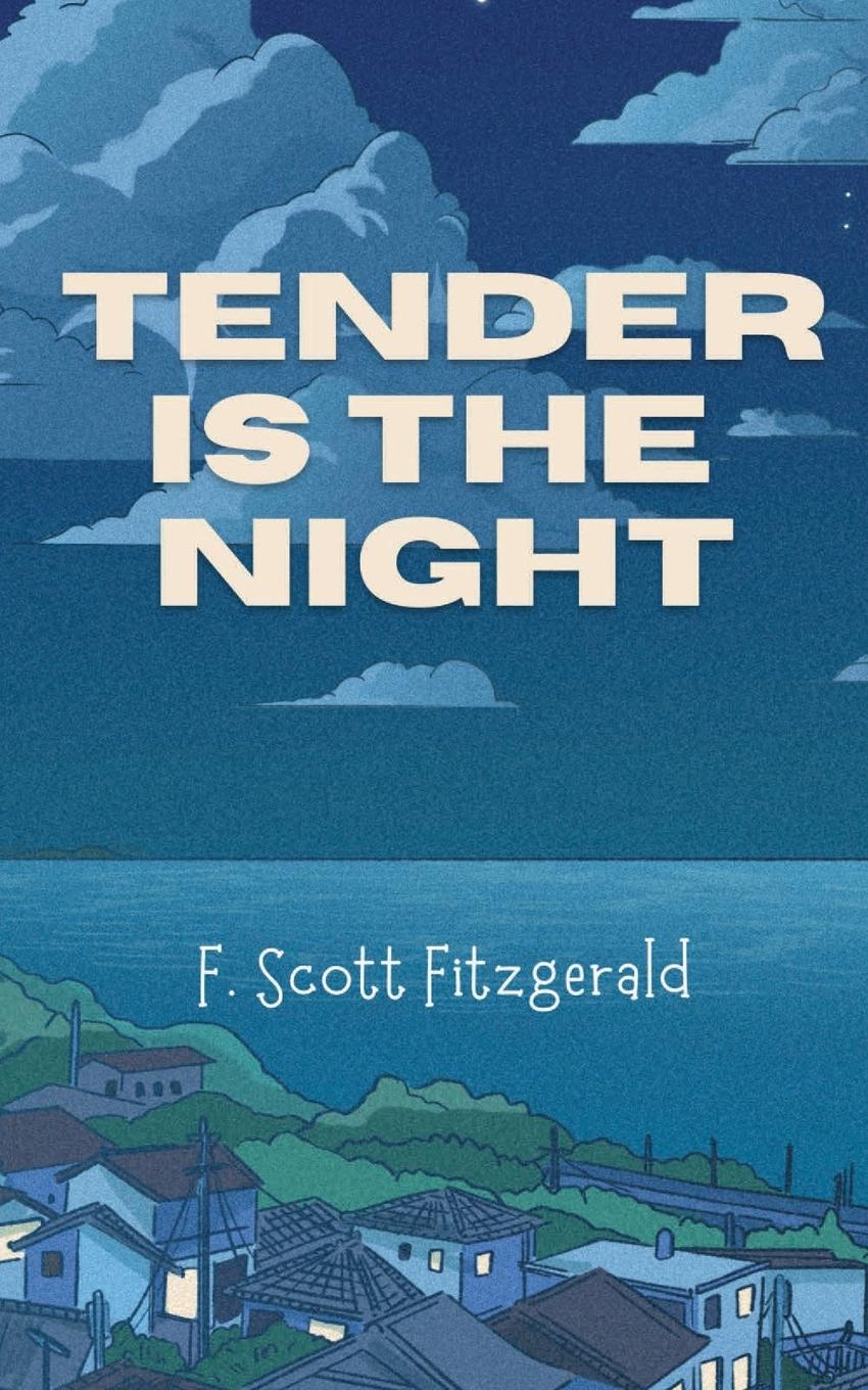 Vorderes Coverbild TENDER IS THE NIGHT