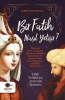Vorderes Coverbild Bir Fatih Nasil Yetisir