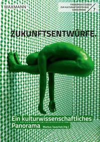 Vorderes Coverbild Zukunftsentwürfe