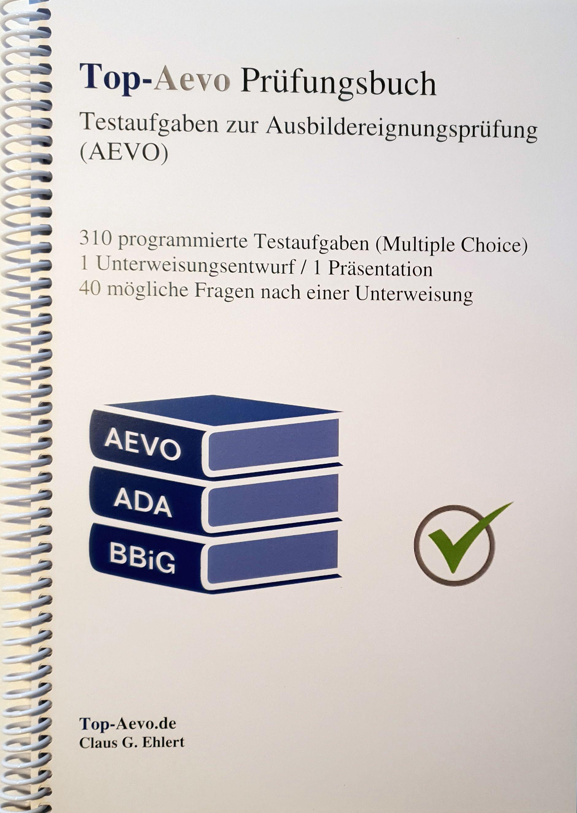 Vorderes Coverbild Top-Aevo Prüfungsbuch 2022 - Übungsaufgaben zur Ausbildereignungsprüfung