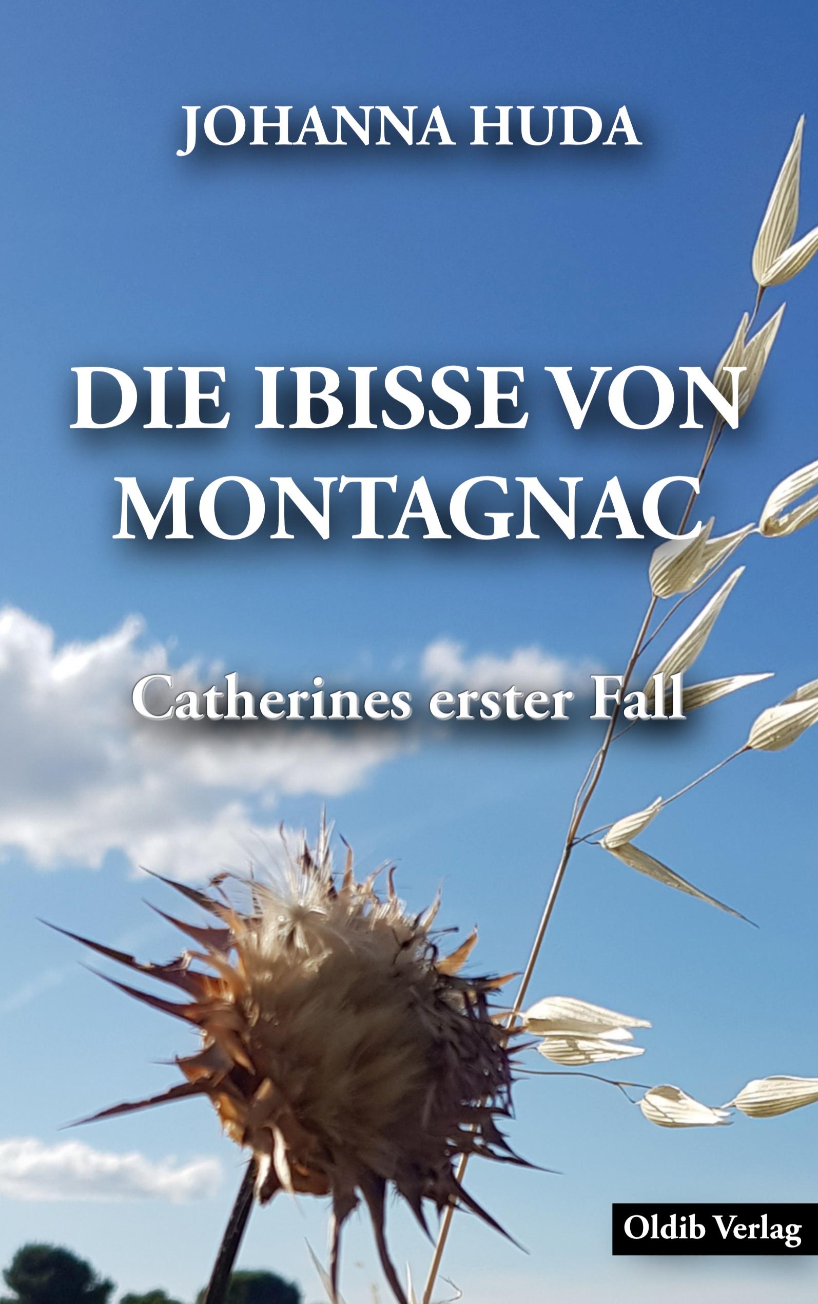 Vorderes Coverbild Die Ibisse von Montagnac