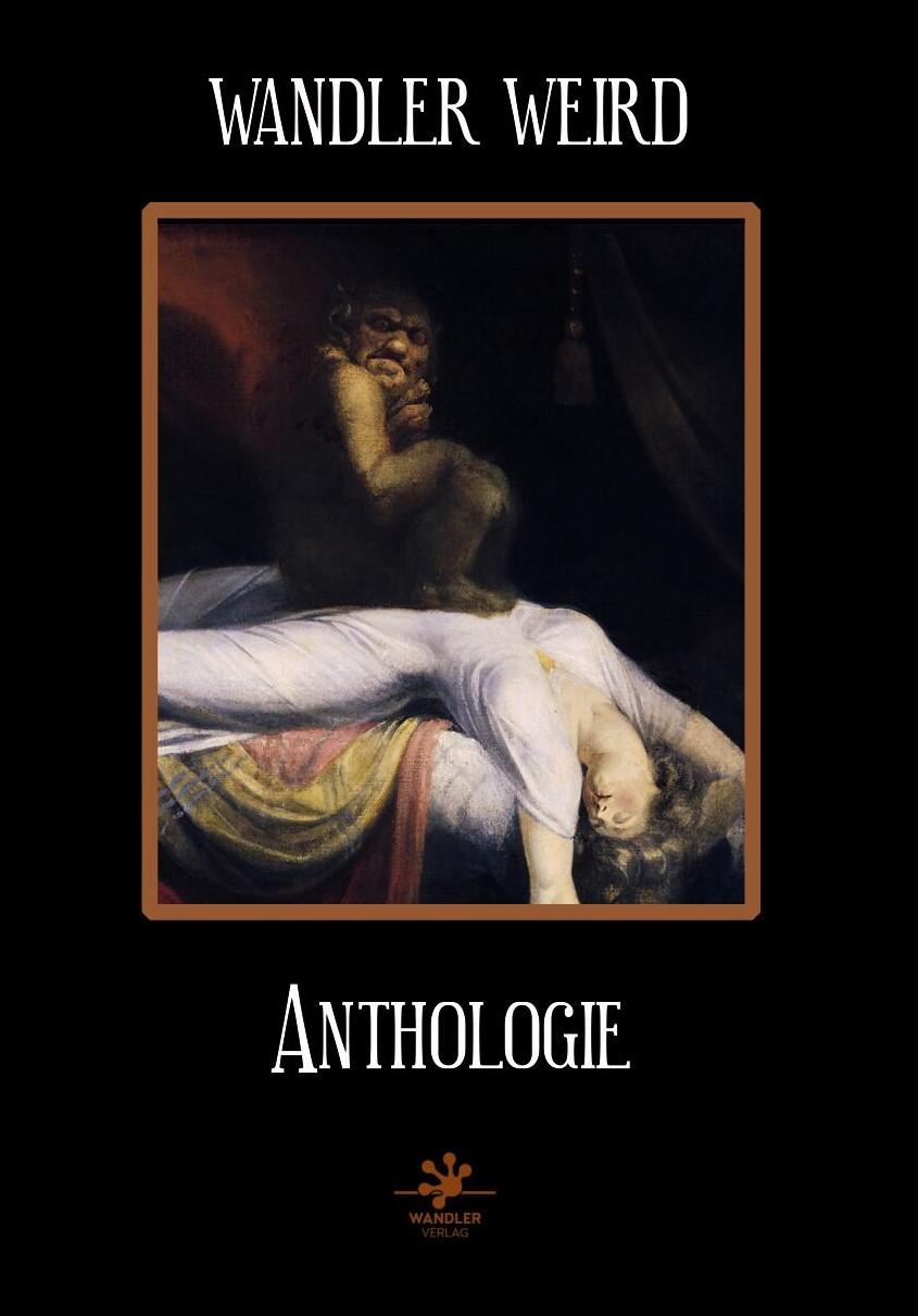 Vorderes Coverbild Wandler Weird Anthologie