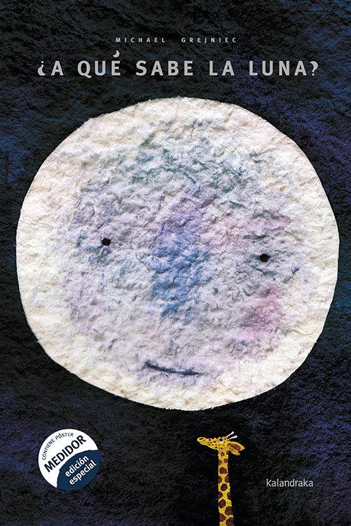 Vorderes Coverbild ¿A qué sabe la Luna?