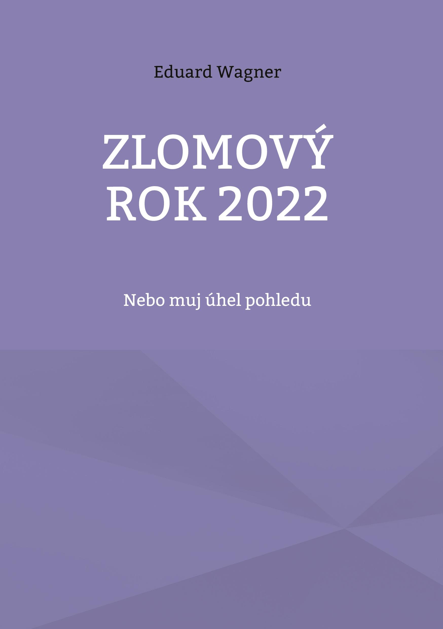 Vorderes Coverbild Zlomový rok 2022