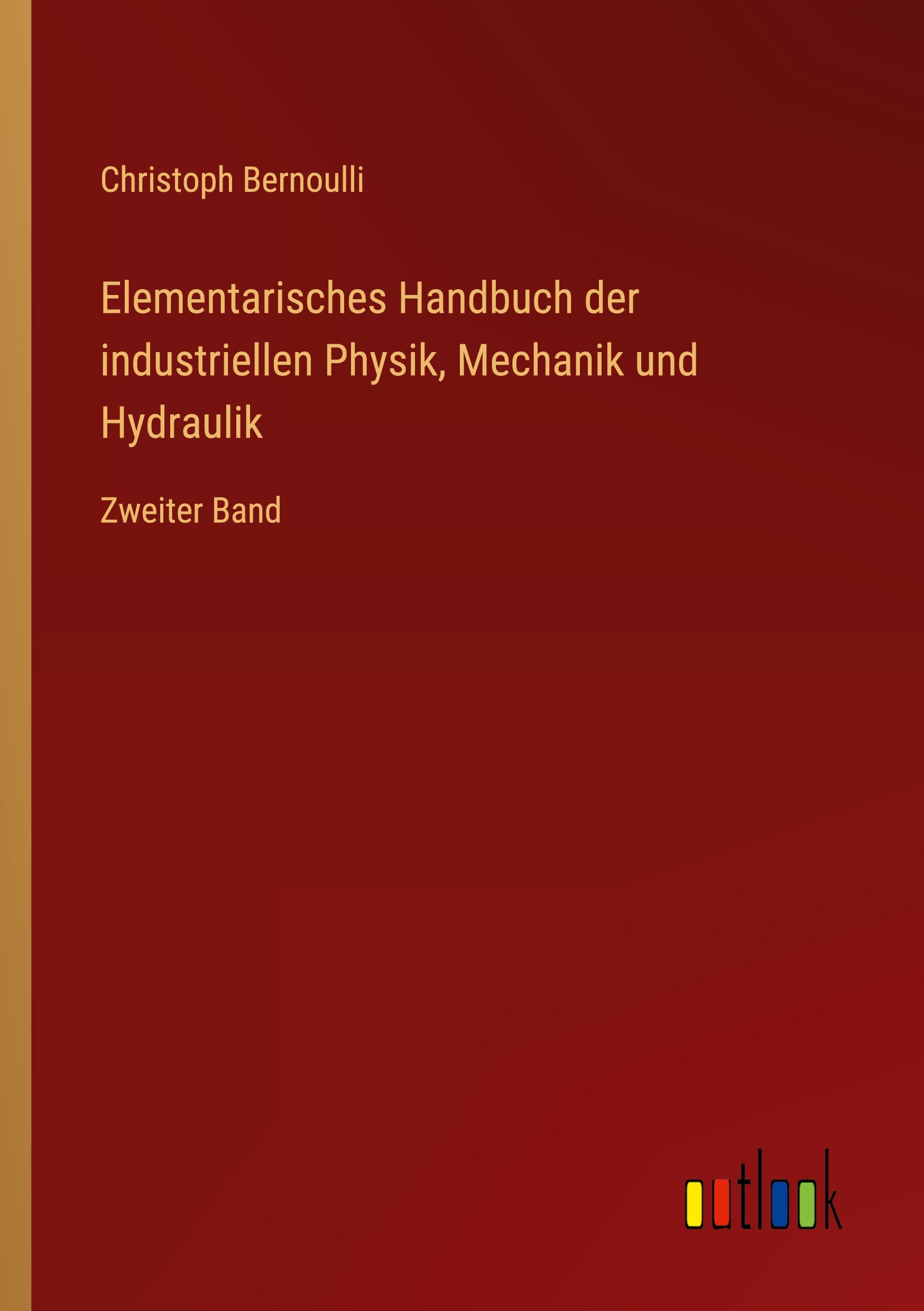 Vorderes Coverbild Elementarisches Handbuch der industriellen Physik, Mechanik und Hydraulik