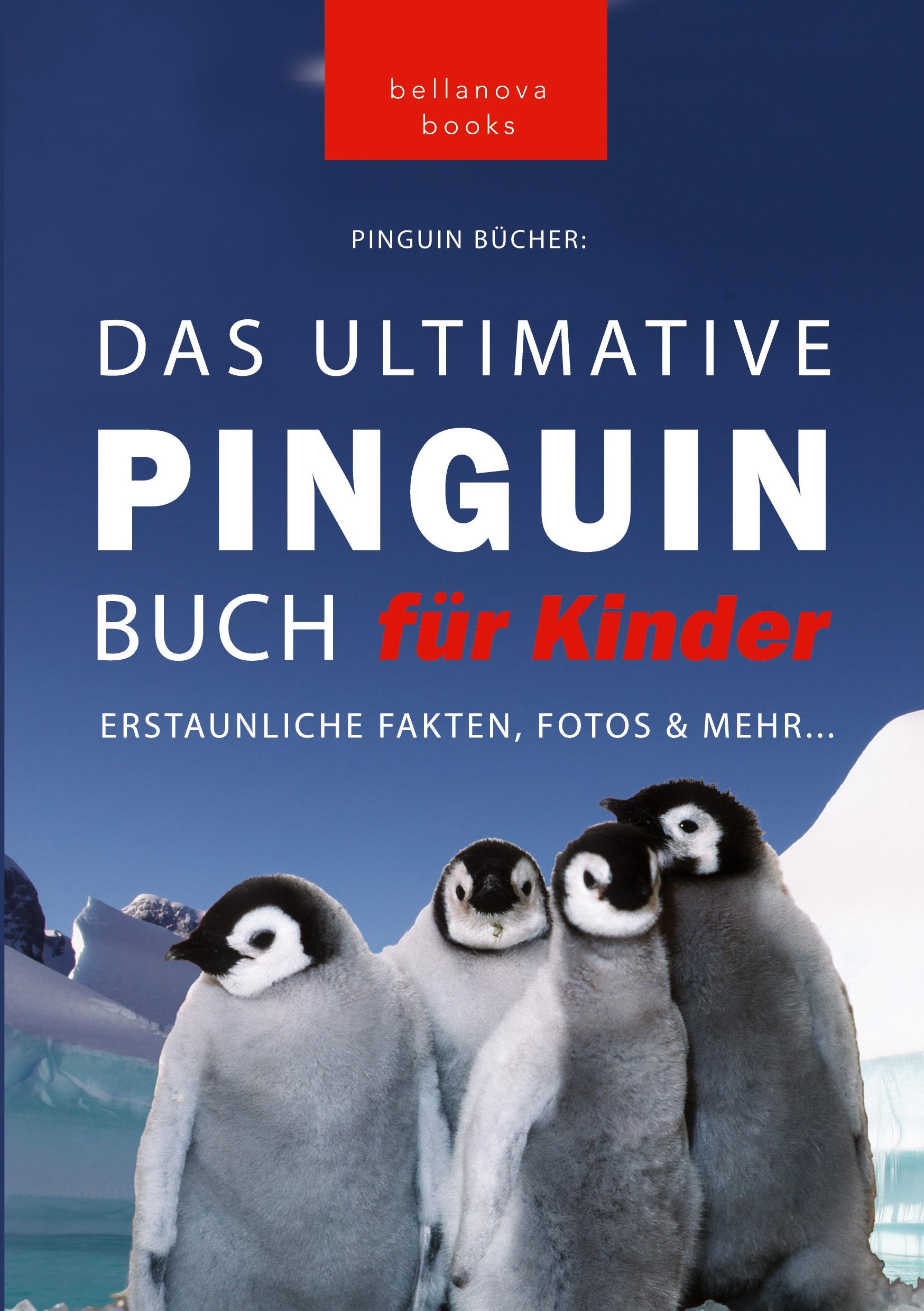 Vorderes Coverbild Pinguin Bücher: Das Ultimative Pinguinbuch für Kinder