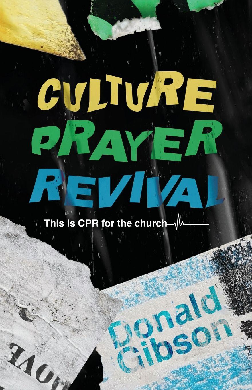 Vorderes Coverbild Culture, Prayer, Revival