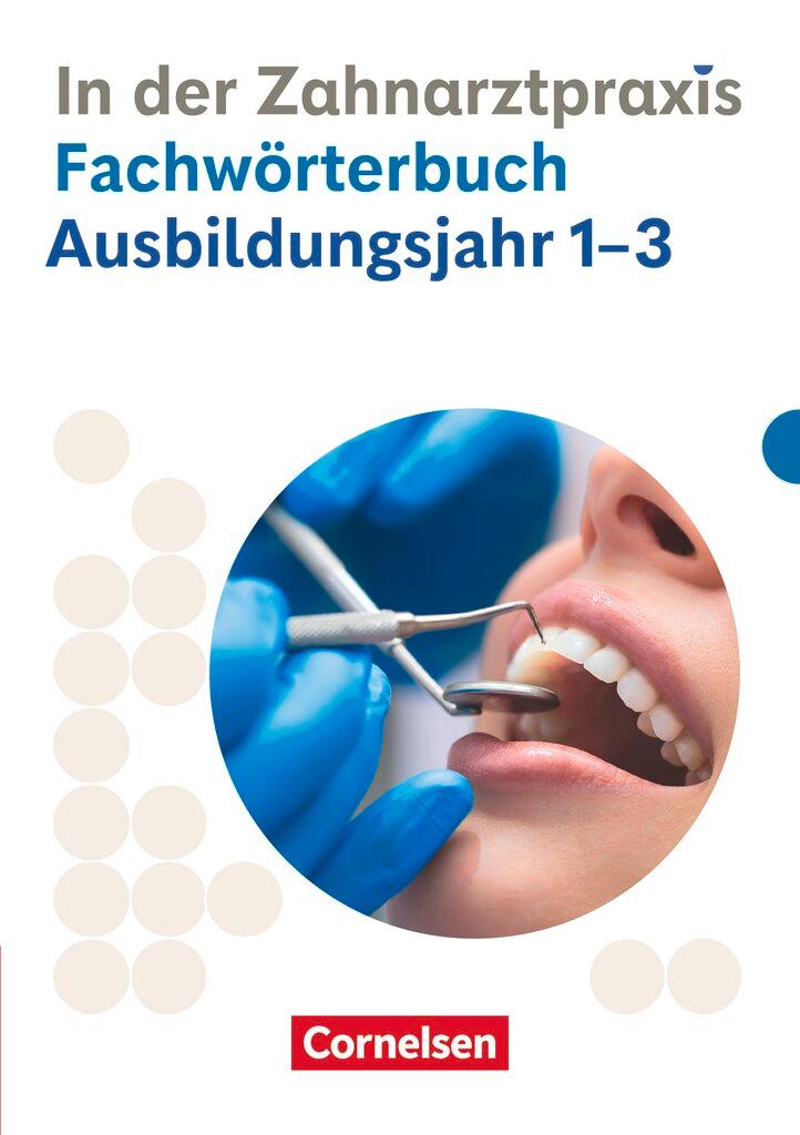 Vorderes Coverbild Zahnmedizinische Fachangestellte 1.-3. Ausbildungsjahr. Fachwörterbuch