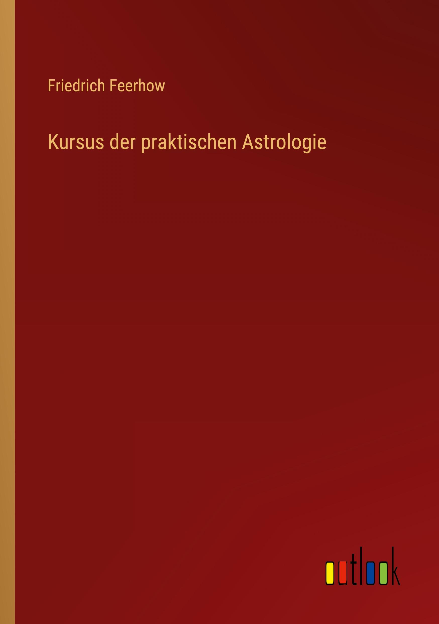 Vorderes Coverbild Kursus der praktischen Astrologie