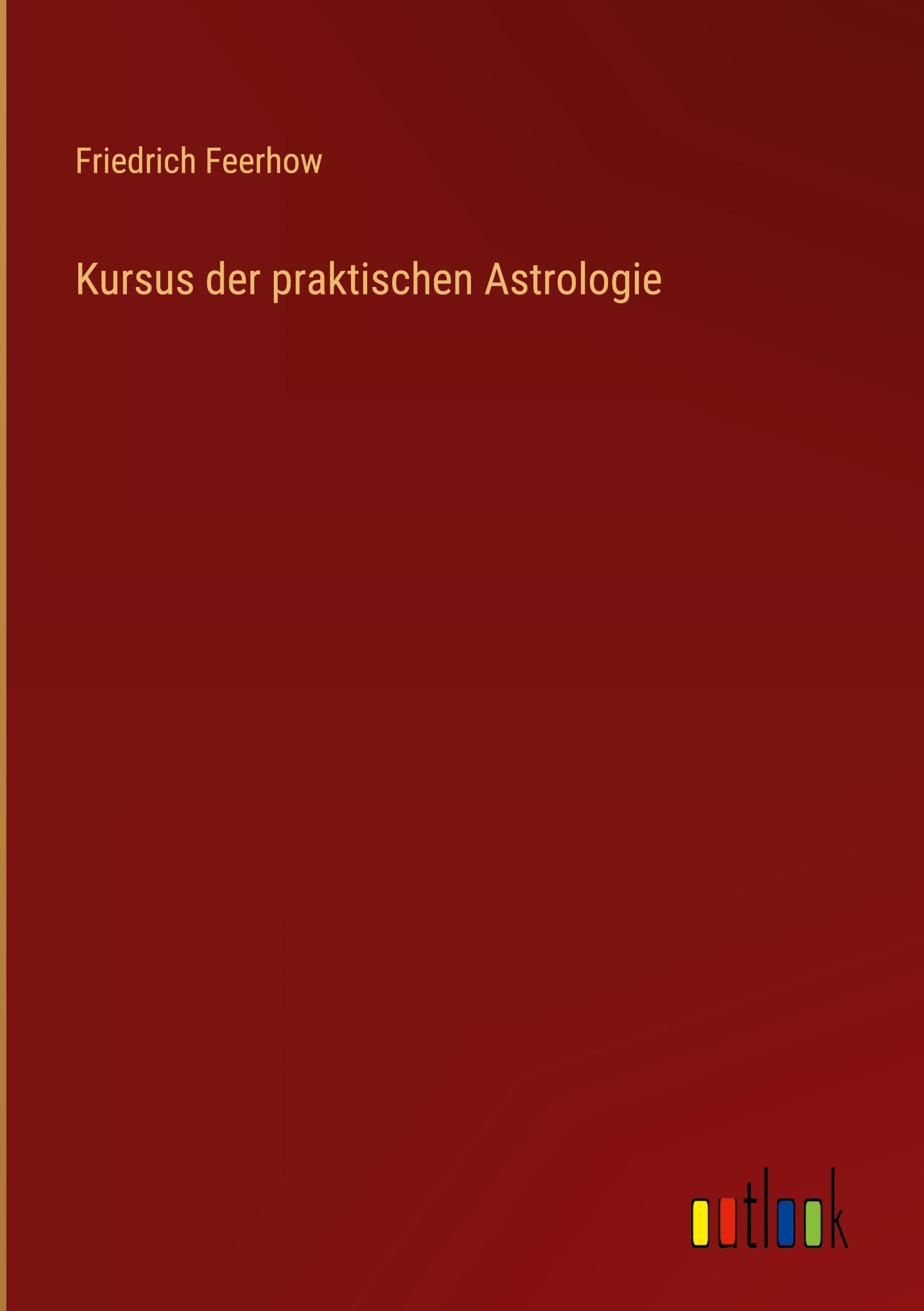 Vorderes Coverbild Kursus der praktischen Astrologie
