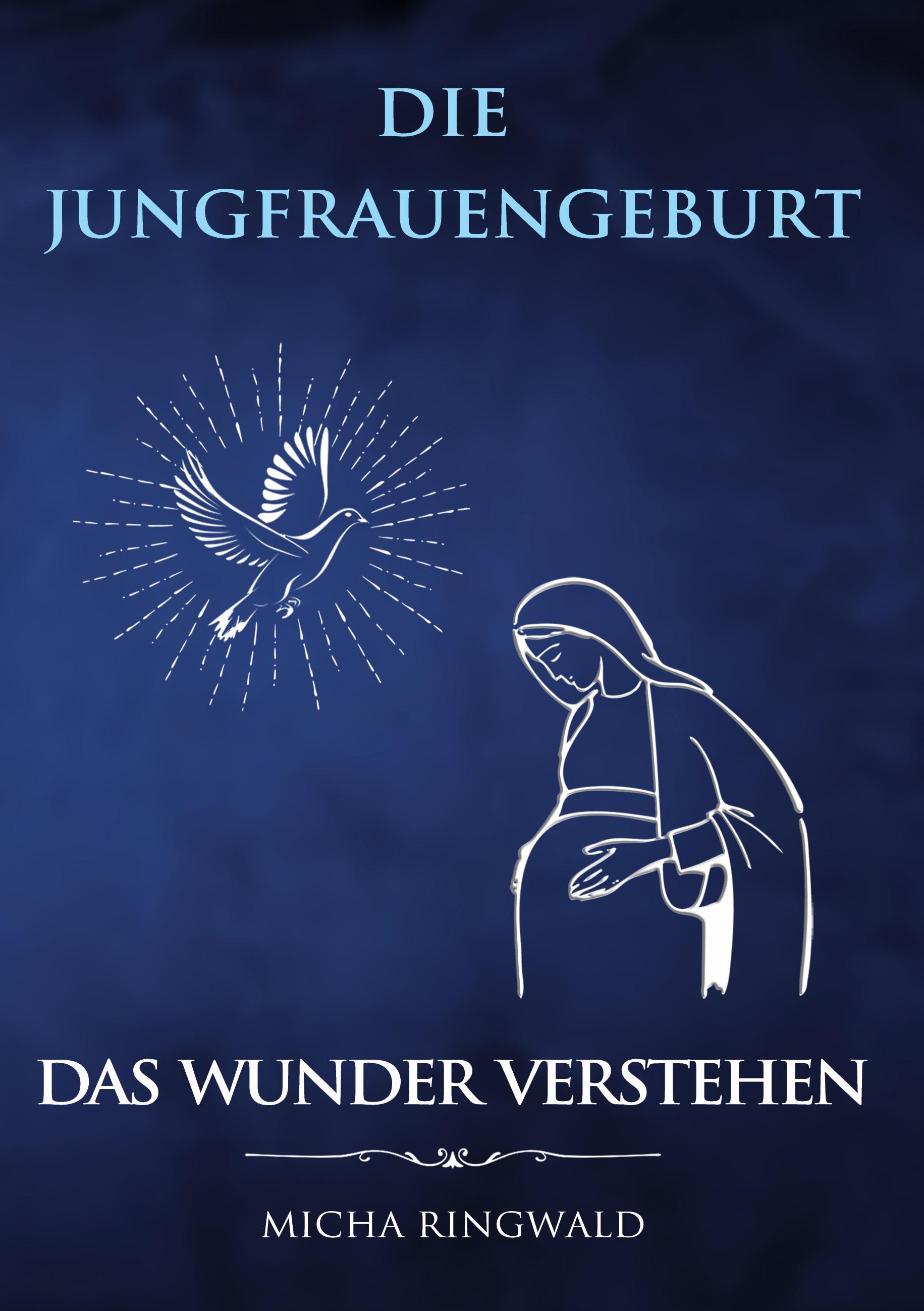 Vorderes Coverbild Die Jungfrauengeburt