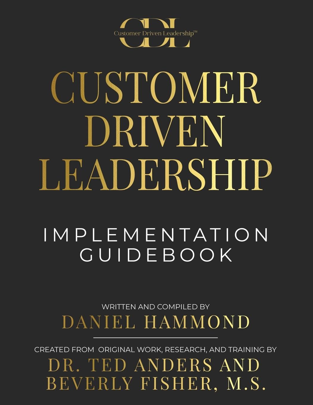 Vorderes Coverbild Customer Driven Leadership Implementation Guidebook