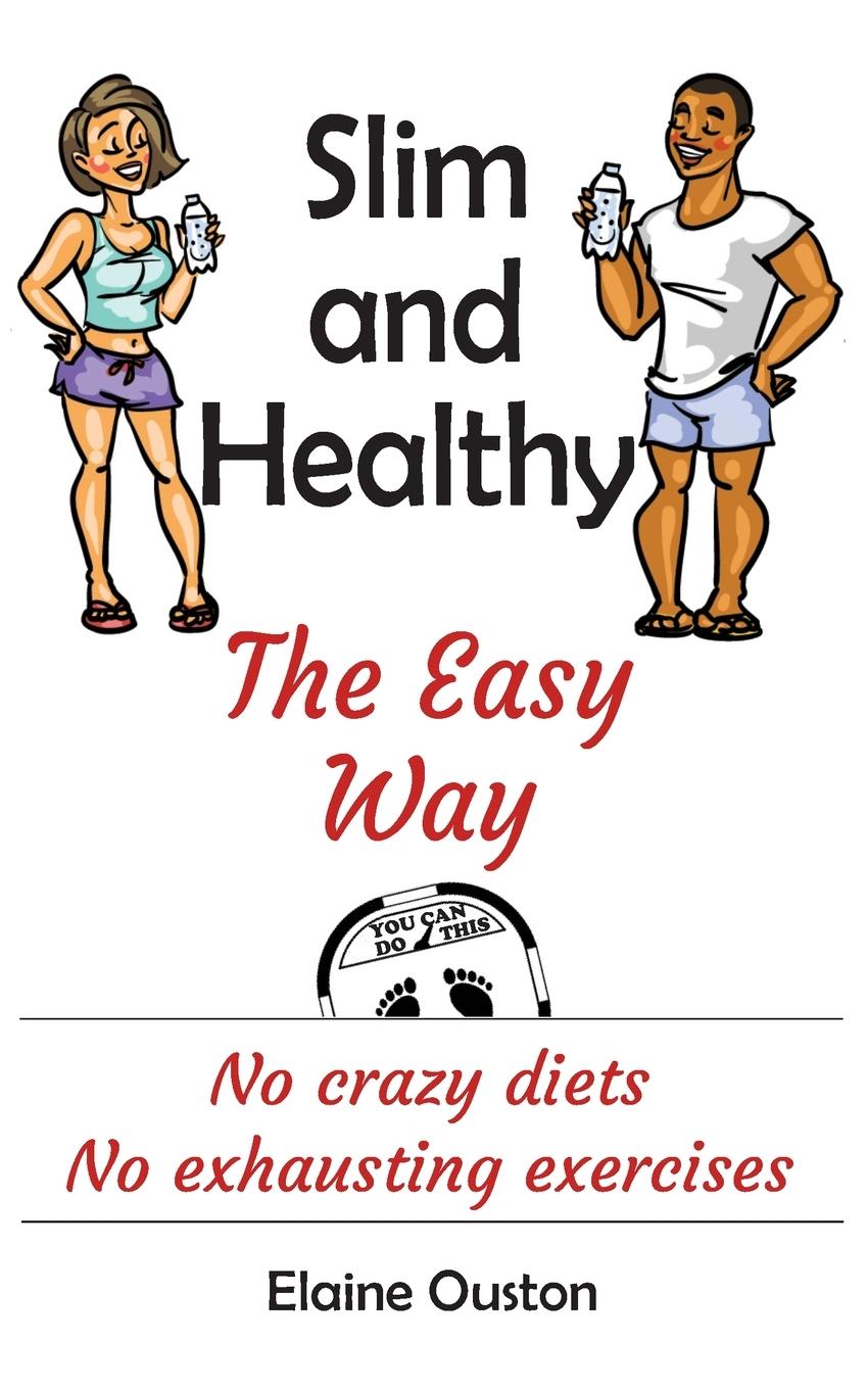 Vorderes Coverbild Slim and Healthy the Easy Way