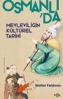 Vorderes Coverbild Osmanlida Mevleviligin Kültürel Tarihi
